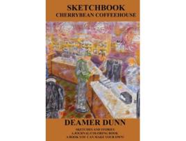 Livro Sketchbook Cherrybean Coffee De Deamer Dunn (inglês)