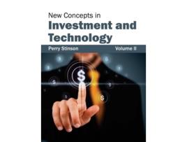 Livro New Concepts In Investment And Technology Volume Ii De Perry Stinson (inglês - Capa Dura)