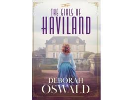 Livro The Girls of Haviland de Deborah Oswald (Inglês - Capa Dura)