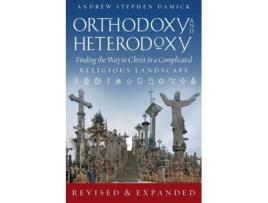 Livro Orthodoxy and Heterodoxy de Andrew Stephen Damick (Inglês)