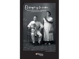 Livro El Dragon Y La Ceiba. Chinos En El Pais De Los Mayas. Siglos Xix A Xx De Luis Alfonso Ramirez Carrillo (espanhol)