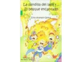 Livro La Pandilla Del Lago Y...El Bosque Encantado