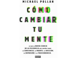 Livro Cómo Cambiar Tu Mente de Michael Pollan
