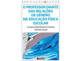 Livro O Professor Diante Das Relações De Gênero Na Educação