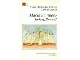 Livro ¿Hacia Un Nuevo Federalismo?