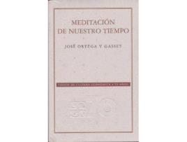 Livro Meditación De Nuestro Tiempo : Las Conferencias De Buenos Aires, 1916-1928 de Jose Ortega Y Gasset (Espanhol)