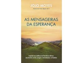 Livro As mensageiras da esperança de Jojo Moyes
