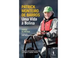 Livro Uma Vida À Bolina - Patrick Monteiro De Barros de Jorge Almeida