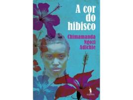 Livro A Cor Do Hibisco de Chimamanda Ngozi Adichie (Português)