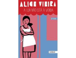 Livro A Lua Não Está À Venda de Alice Vieira