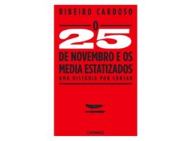 Livro O 25 De Novembro De 1975 E Os Media Estatizados de Ribeiro Cardoso
