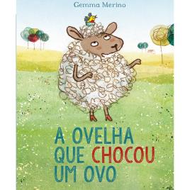 Livro A Ovelha Que Chocou Um Ovo