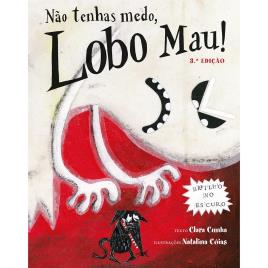 Livros Horizonte Livro Não tenhas medo, Lobo Mau! 