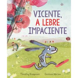 Livro Vicente, a Lebre Impaciente