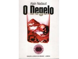 Livro O Degelo de Alan Nadaud