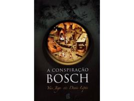 A conspira??o Bosch