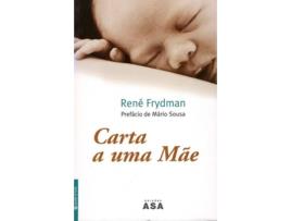 Livro Carta A Uma Mae de René Frydman