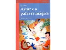Livro Artur E A Palavra Magica de Paula Tito