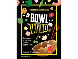 Livro Bowl To Be Wild de Juan Carlos Iglesias Fernández (Espanhol)