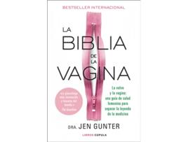 Livro La Biblia De La Vagina de Jennifer Gunter (Espanhol)