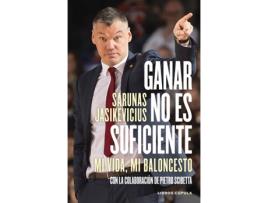 Livro Ganar No Es Suficiente de Sarunas Jasikevicius (Espanhol)