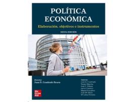 Livro Política Económica.Elaboracion, Objetivos E Instrumentos de Juan Cuadrado Roura (Espanhol)