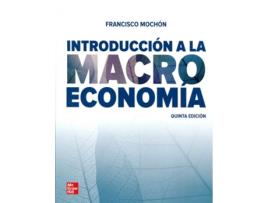 Livro Introducción A La Macroeconomía de Francisco Mochón Morcillo (Espanhol)