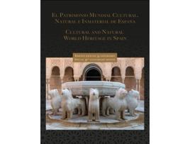 Livro Patrimonio Mundial Cultura, Natural, E Inmaterial De España. Edición Especial 35 Aniversario. Bilingüe Español-Ingles de Antonio Rodriguez (Espanhol)