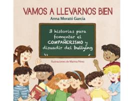 Livro Vamos A Llevarnos Bien de Anna Morato Garcia (Espanhol)
