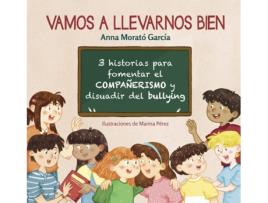 Livro Vamos A Llevarnos Bien de Anna Morato Garcia (Espanhol)
