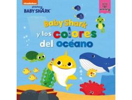 Livro Baby Shark Y Los Colores Del Océano (Baby Shark) de Nickelodeon (Espanhol)