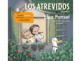 Livro Los Atrevidos 2. Cuatro Nuevas Historias Para Entender Tus Emociones (El Taller De Emociones 5-8) de Elsa Punset (Espanhol)