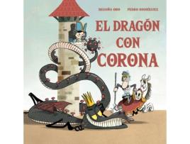 Livro El Dragón Con Corona de Begoña Oro (Espanhol)