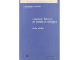 Livro Diccionari Ballesta De Gramàtica Generativa de Xavier Villalba (Catalão)