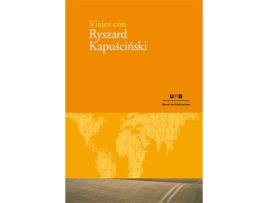 Livro Viajes Con Ryszard Kapuscinski de Agata (Coord.) Orzeszek (Espanhol)
