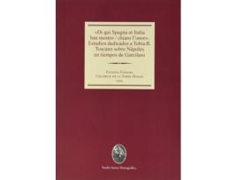 Livro Di Qui Spagna E Italia Han Mostro - Chiaro L'Onor de Galdric De La Torre Ávalos Eugenia Fosalba (Catalão)