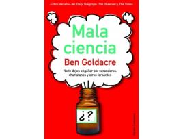 Livro Mala Ciencia de Ben Goldacre (Español)