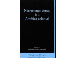 Livro Narraciones Cortas De La América Colonial de Francisco Javier Cevallos (Espanhol) 