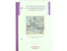 Livro La Configuració Social De La Norma Lingüística A L'Europa Llatina de Antoni Ferrando (Espanhol)