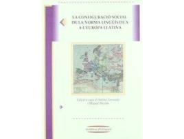 Livro La Configuració Social De La Norma Lingüística A L'Europa Llatina de Antoni Ferrando (Espanhol)