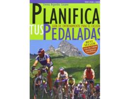 Livro Planifica Tus Pedaladas de José María Arguedas Lozano (Espanhol)