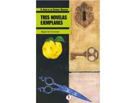 Livro Tres Novelas Ejemplares - Narrativa de Miguel De Cervantes (Espanhol)