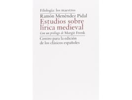 Livro Ramón Menéndez Pidal. Estudios Sobre Lírica Medieval. Prólogo De Margit Frenk de Ramon Menendez Pidal (Espanhol)