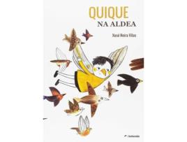 Livro Quique Na Aldea de Xosé Neira Vilas (Galego)