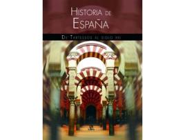 Livro Historia De España.De Tartesos Al Siglo Xxi de Jose Nieto (Espanhol)