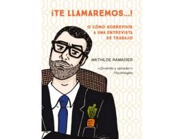 Livro ¡Te Llamaremos...! de Mathilde Ramadier (Espanhol) 