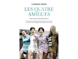 Livro Les Quatre Amigues (Sèrie Filles D'Una Nova Era 3) de Carmen Korn (Catalão)