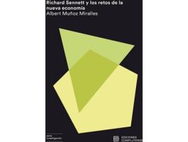 Livro Richard Sennett Y Los Retos De La Nueva Economía de Albert Muñoz Miralles (Espanhol)