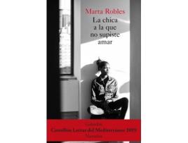 Livro La Chica A La Que No Supiste Amar de Marta Robles (Espanhol)