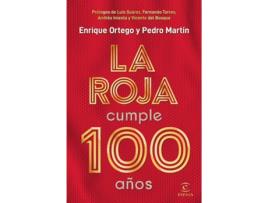 Livro La Roja Cumple 100 Años de Enrique Ortego (Espanhol)